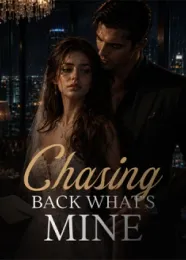 Book cover of “Chasing Back What's Mine“ by undefined