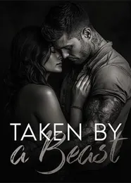 Book cover of “Taken by a Beast“ by undefined