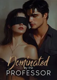 Book cover of “Dominated by the Professor“ by undefined