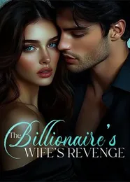 Book cover of “The Billionaire's Wife's Revenge“ by undefined