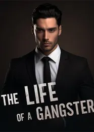 Book cover of “The Life of a Gangster“ by undefined