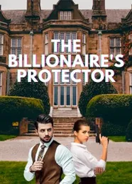 Book cover of “The Billionaire's Protector“ by undefined