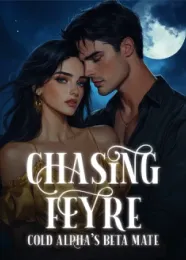 Book cover of “Chasing Feyre: Cold Alpha's Beta Mate“ by undefined