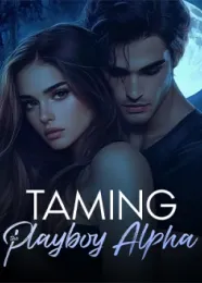 Book cover of “Taming the Playboy Alpha“ by undefined