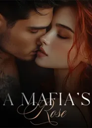 Book cover of “A Mafia's Rose“ by undefined
