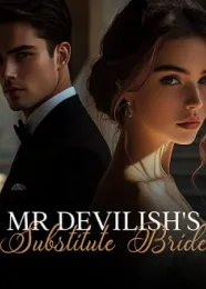 Book cover of “Mr Devilish's Substitute Bride“ by undefined