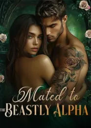Book cover of “Mated to the Beastly Alpha“ by undefined