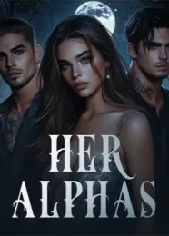 Book cover of “Her Alphas“ by undefined