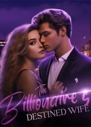 Book cover of “The Billionaire's Destined Wife“ by undefined