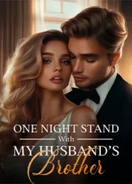 Book cover of “One Night Stand With My Husband’s Brother“ by undefined