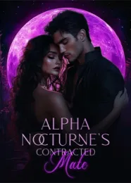 Book cover of “Alpha Nocturne’s Contracted Mate“ by undefined