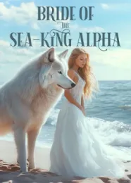 Book cover of “Bride of the Sea-King Alpha“ by undefined
