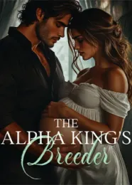 Book cover of “The Alpha King's Breeder“ by undefined