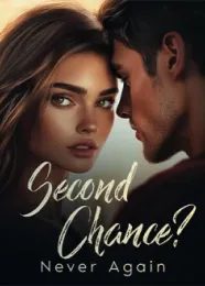 Book cover of “Second Chance? Never Again“ by undefined