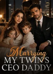 Book cover of “Marrying My Twinʼs CEO Daddy“ by undefined