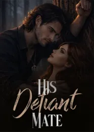 Book cover of “His Defiant Mate“ by undefined