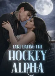 Book cover of “Fake Dating the Hockey Alpha“ by undefined