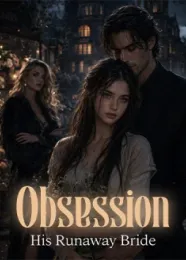 Book cover of “Obsession: His Runaway Bride“ by undefined