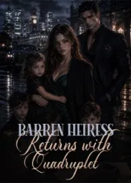Book cover of “Barren Heiress Returns with Quadruplet“ by undefined