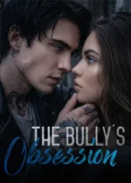Book cover of “The Bully's Obsession“ by undefined