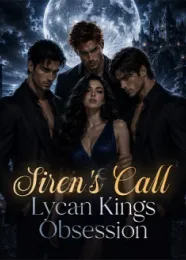 Book cover of “Siren's Call: Lycan Kings' Obsession“ by undefined