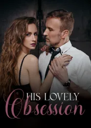 Book cover of “His Lovely Obsession“ by undefined