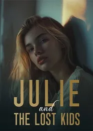 Book cover of “Julie and the Lost Kids“ by undefined