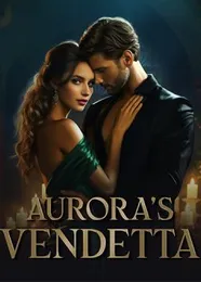 Book cover of “Aurora's Vendetta“ by undefined