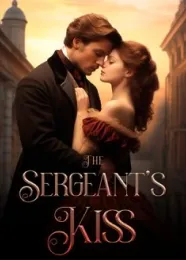 Book cover of “The Sergeant's Kiss“ by undefined