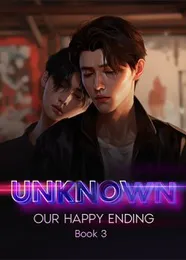 Book cover of “Unknown: Our Happy Ending. Book 3“ by undefined