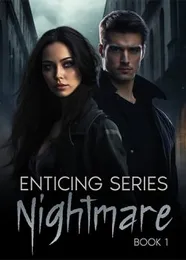 Book cover of “Enticing Series: Nightmare. Book 1“ by undefined