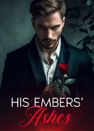 Book cover of “His Embers' Ashes“ by undefined