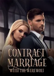 Book cover of “Contract Marriage with the Werewolf“ by undefined