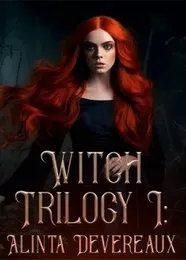 Book cover of “Witch Trilogy: Alinta Devereaux. Book 1“ by undefined