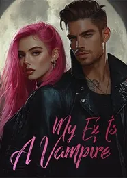 Book cover of “My Ex Is a Vampire“ by undefined