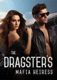 Book cover of “The Dragster's Mafia Heiress“ by undefined