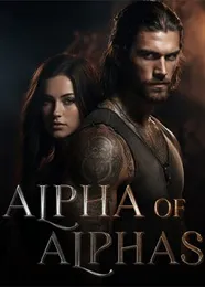 Book cover of “Alpha of Alphas“ by undefined