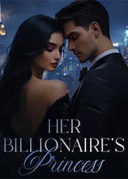 Book cover of “Her Billionaire's Princess“ by undefined