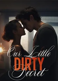 Book cover of “Our Little Dirty Secret“ by undefined