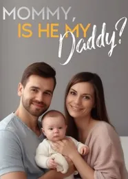 Book cover of “Mommy, Is He My Daddy?“ by undefined