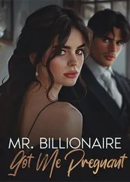 Book cover of “Mr. Billionaire Got Me Pregnant“ by undefined