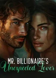 Book cover of “Mr. Billionaire’s Unexpected Lover“ by undefined