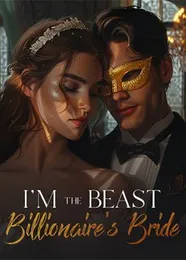 Book cover of “I'm the Beast Billionaire's Bride“ by undefined