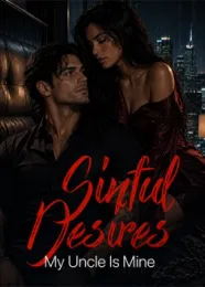 Book cover of “Sinful Desires: My Uncle Is Mine“ by undefined
