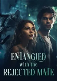 Book cover of “Entangled with the Rejected Mate“ by undefined