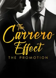 Book cover of “The Carrero Effect: The Promotion“ by undefined