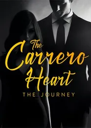 Book cover of “The Carrero Heart: The Journey“ by undefined