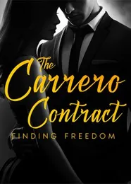 Book cover of “The Carrero Contract: Finding Freedom“ by undefined