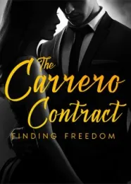 Book cover of “The Carrero Contract: Finding Freedom“ by undefined