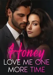 Book cover of “Honey, Love Me One More Time“ by undefined